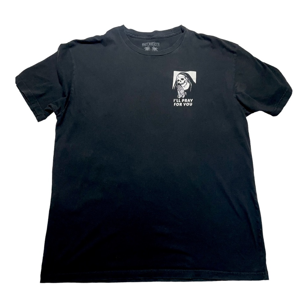 Riot Society “I’ll pray 4 U”  tee.